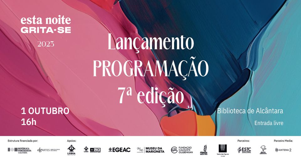 Lançamento da Programação da 7ª edição do Esta noite grita-se