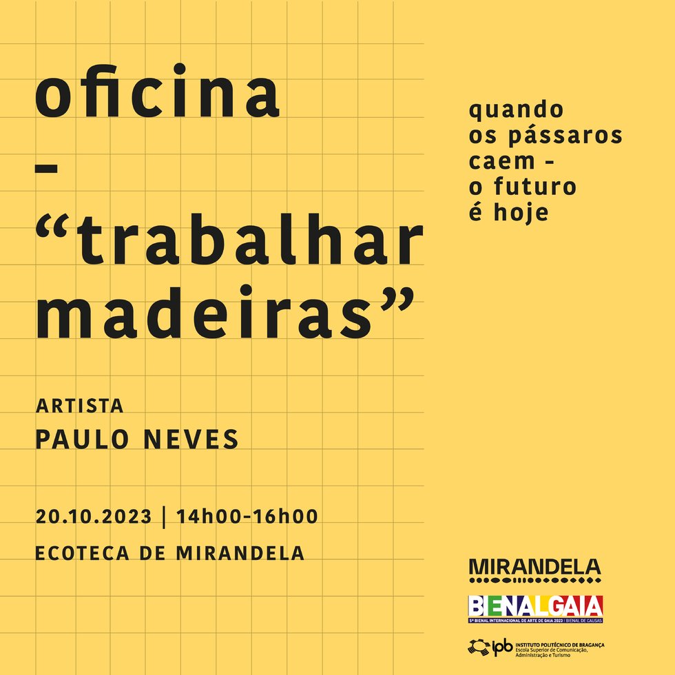 Oficina 'trabalhar madeira' - Paulo Neves