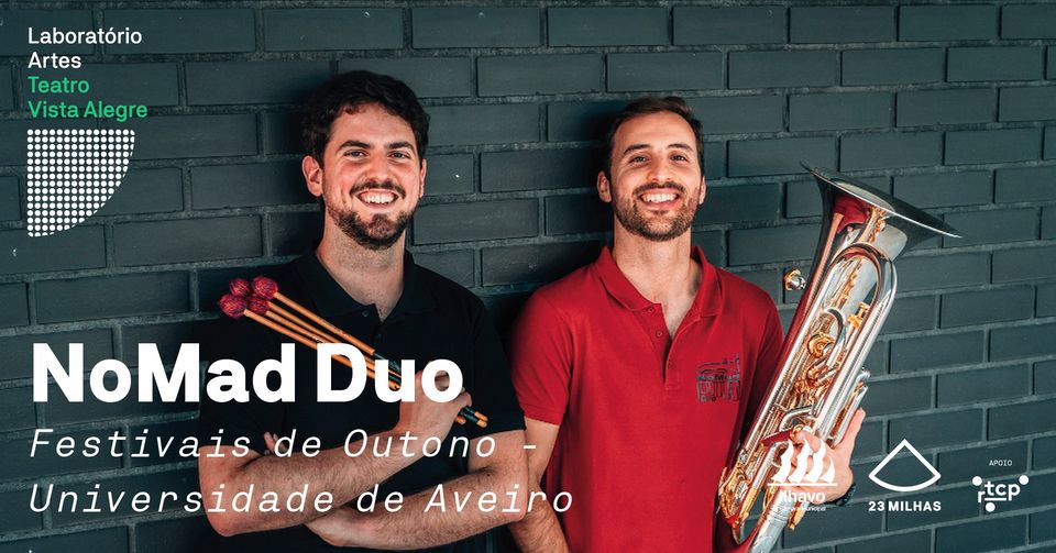 NoMad Duo - Songs of a Wayfarer // Festivais de Outono - Universidade de Aveiro