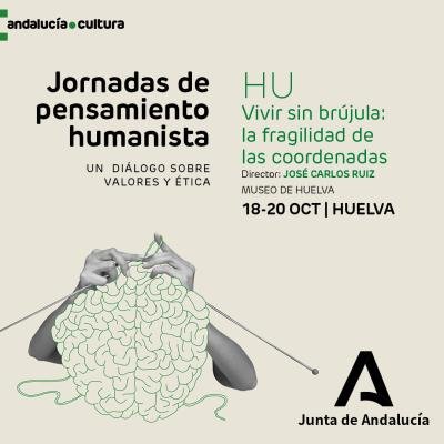 Jornadas de pensamiento humanista. Un diálogo sobre valores y ética -  Huelva