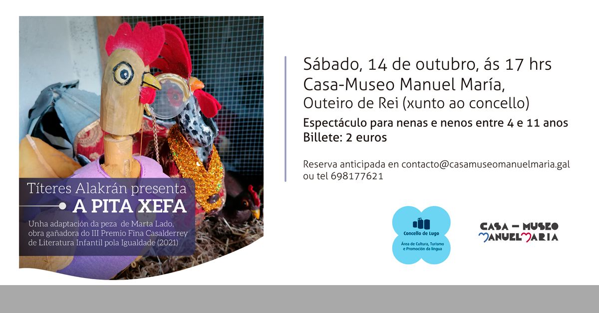 'A Pita Xefa', de Títeres Alakrán, proximamente na Casa-Museo Manuel María