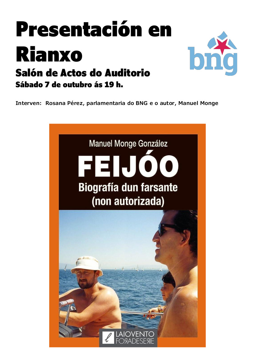 Presentación do libro, Feijóo. Biografía dun farsante (non autorizada) de Manuel Monge González