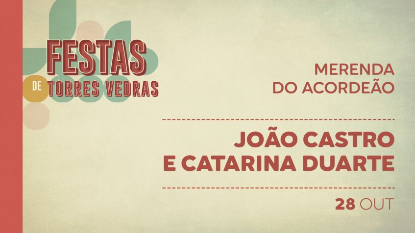 Merendas do Acordeão | João Castro & Catarina Duarte