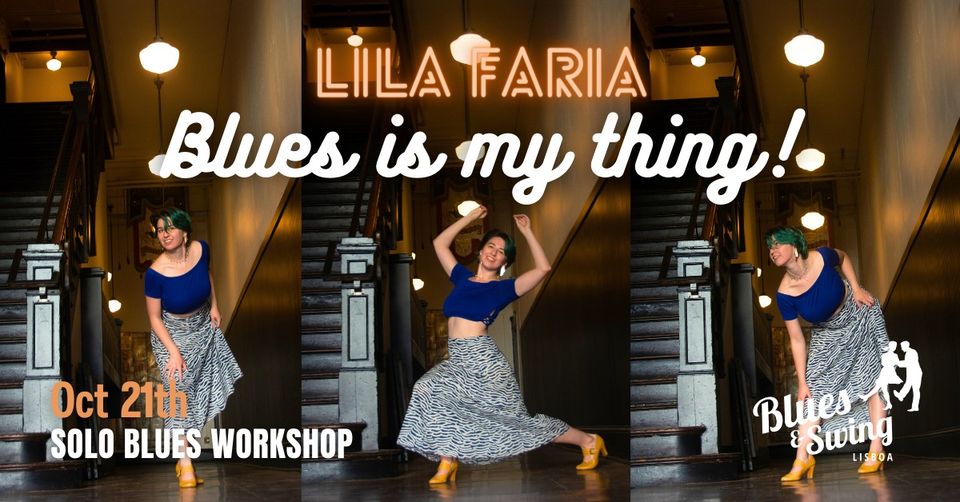 Blues is My Thing | Solo Blues Workshop with Lila Faria