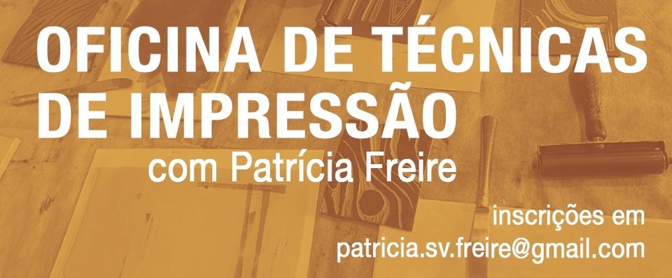Oficina | Técnicas de Impressão com Patrícia Freire