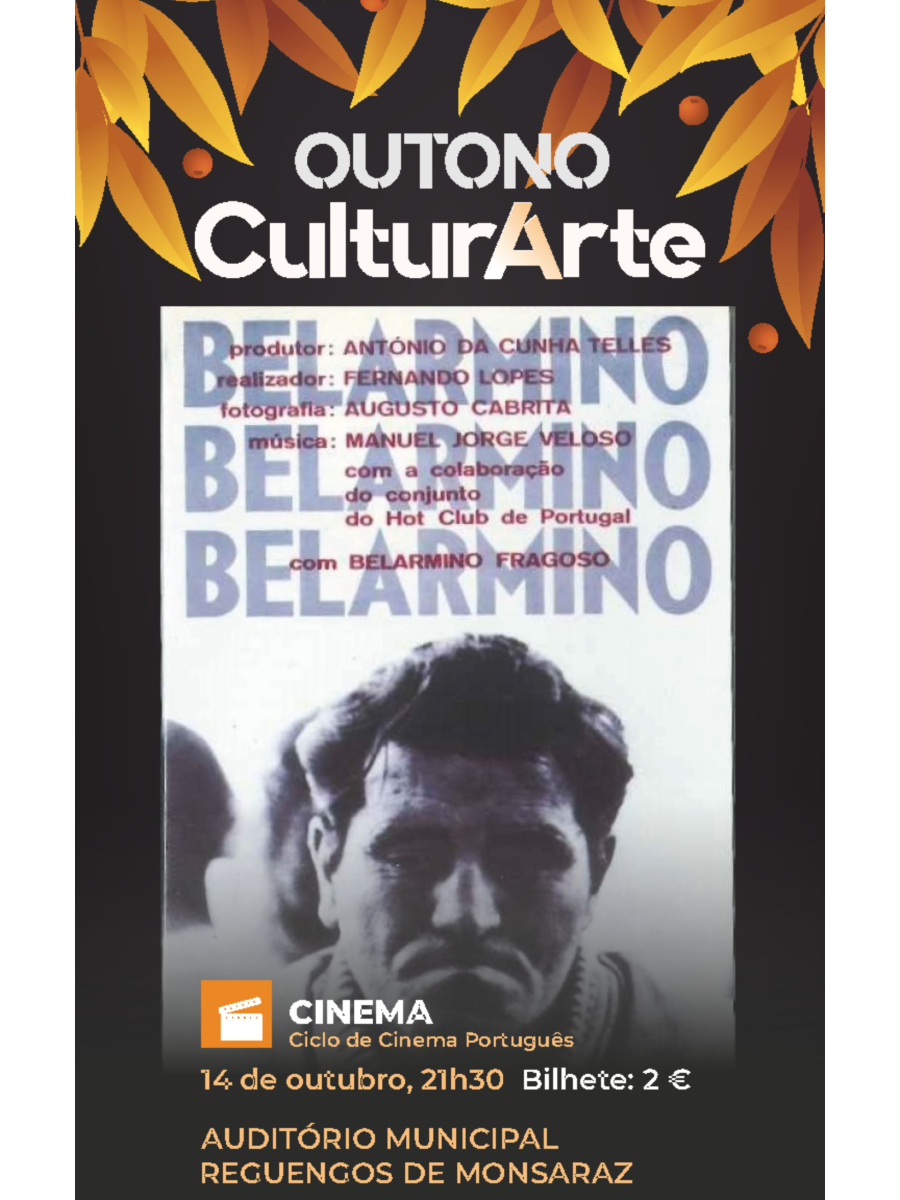Ciclo de Cinema Português Outono CulturArte | Belarmino