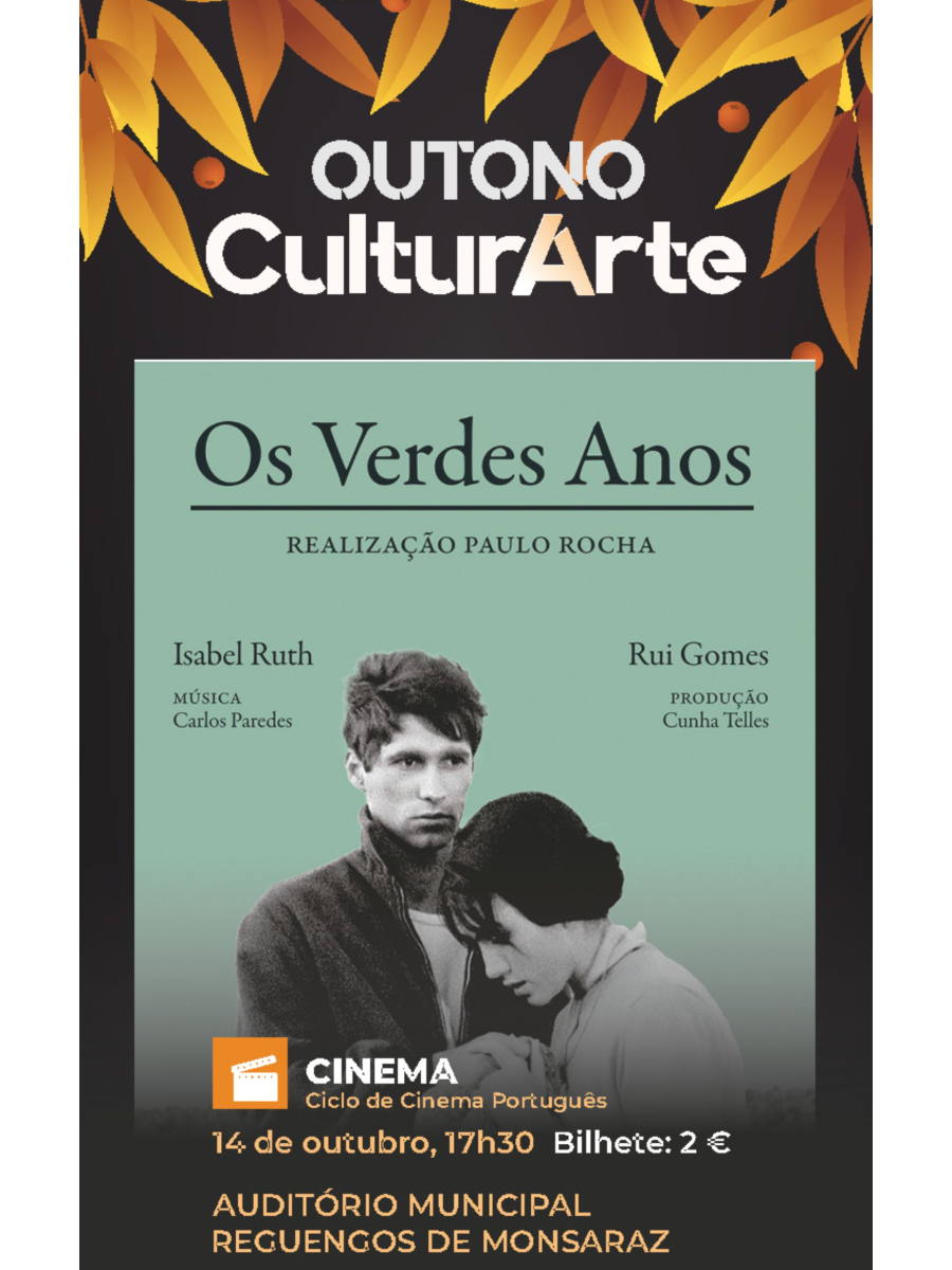 Ciclo de Cinema Português Outono CulturArte | Os Verdes Anos