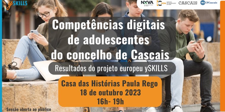 Competências digitais de adolescentes do concelho de Cascais | Apresentação de resultados do projeto Europeu ySKILLS