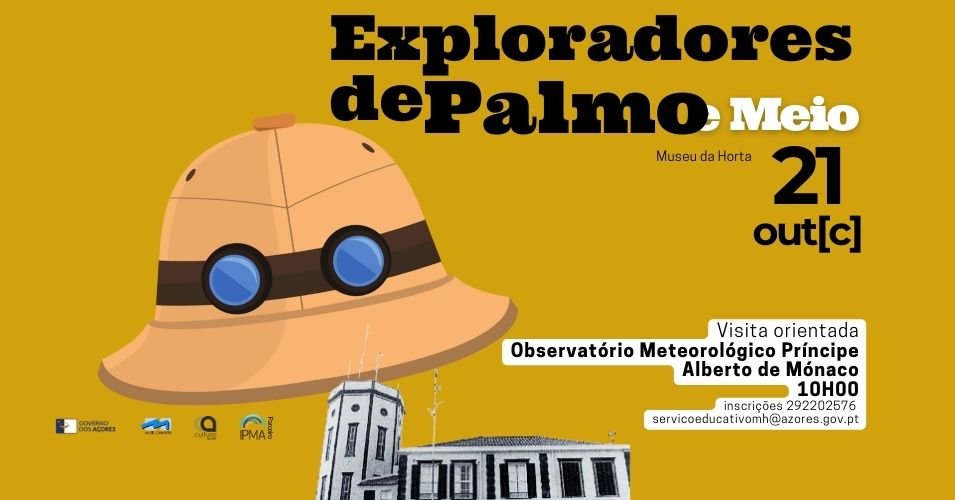 Exploradores de Palmo e Meio - visita ao Observatório Meteorológico Príncipe Alberto Mónaco