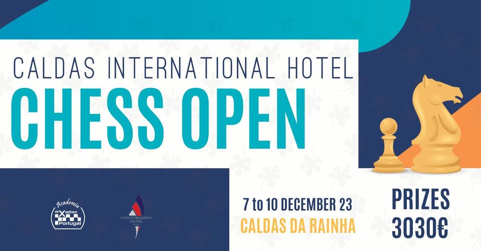 Caldas Internacional Hotel Chess Open - U2400 + U1800