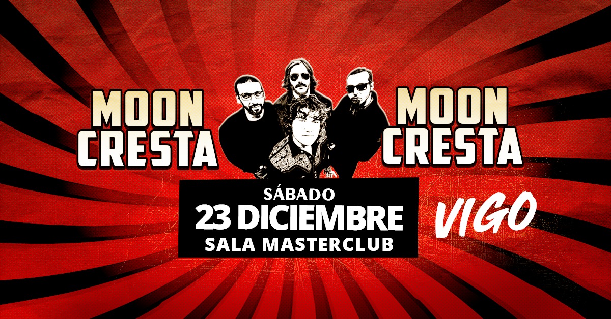 MOON CRESTA - SALA MASTERCLUB VIGO