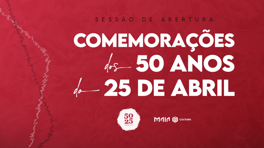 Comemorações dos 50 Anos do 25 de Abril na Maia