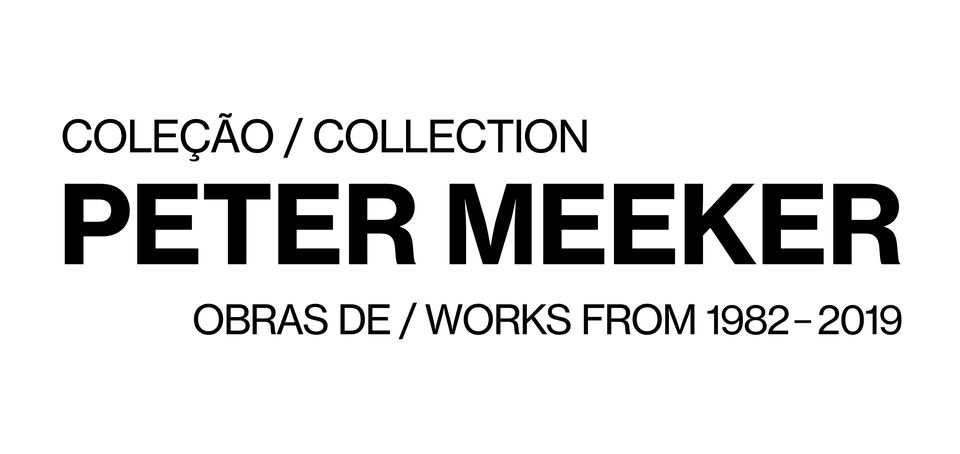 Peter Meeker Collection: Works from 1982 - 2019