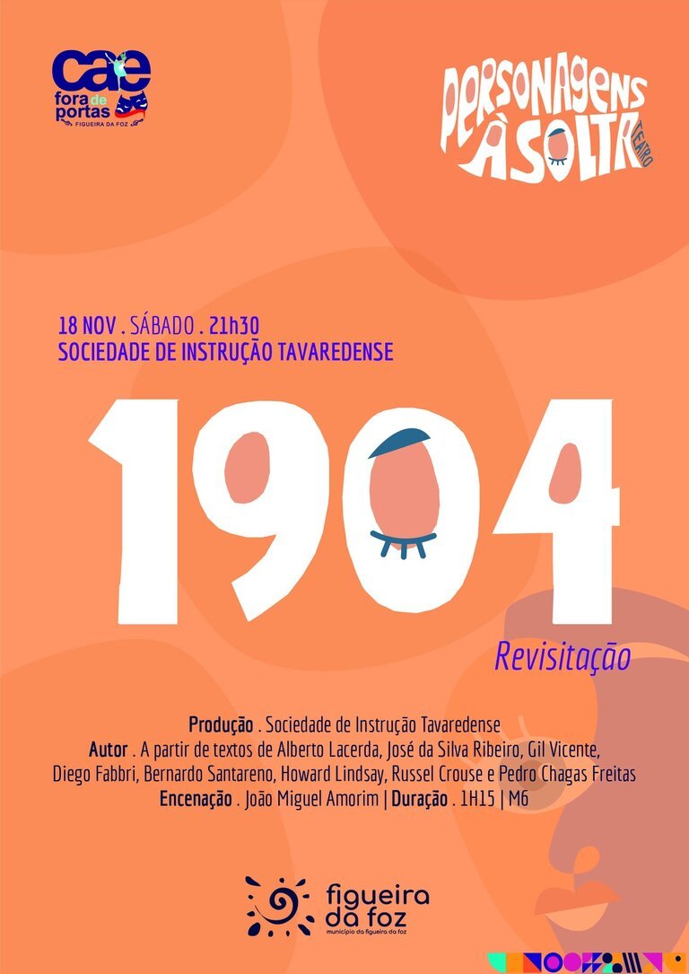 «1904- Revisitação» | Personagens à Solta