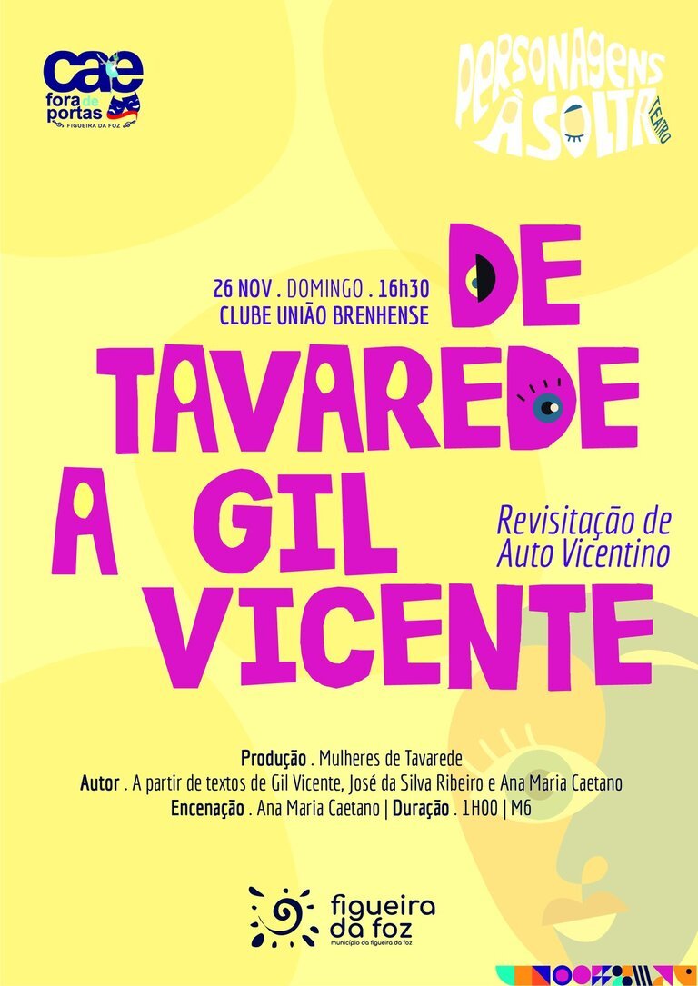 «De Tavarede a Gil Vicente» - Revisitação de Auto Vicentino | Personagens à Solta