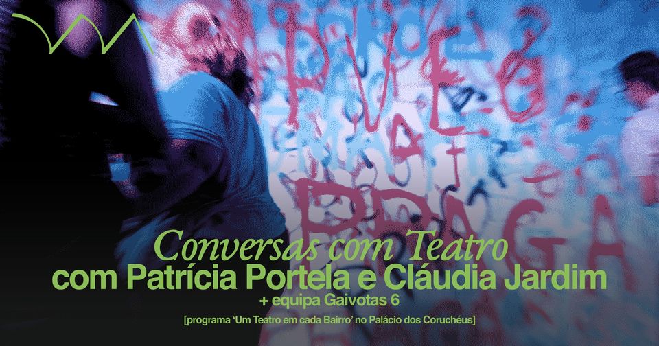 Conversas com Teatro ❋ com Cláudia Jardim, Patrícia Portela e Gaivotas 6