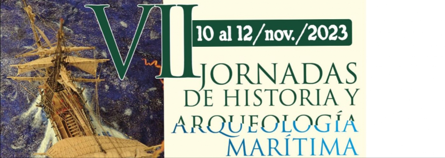 VII Jornadas de Historia y Arqueología Marítima ciudad de Viveiro