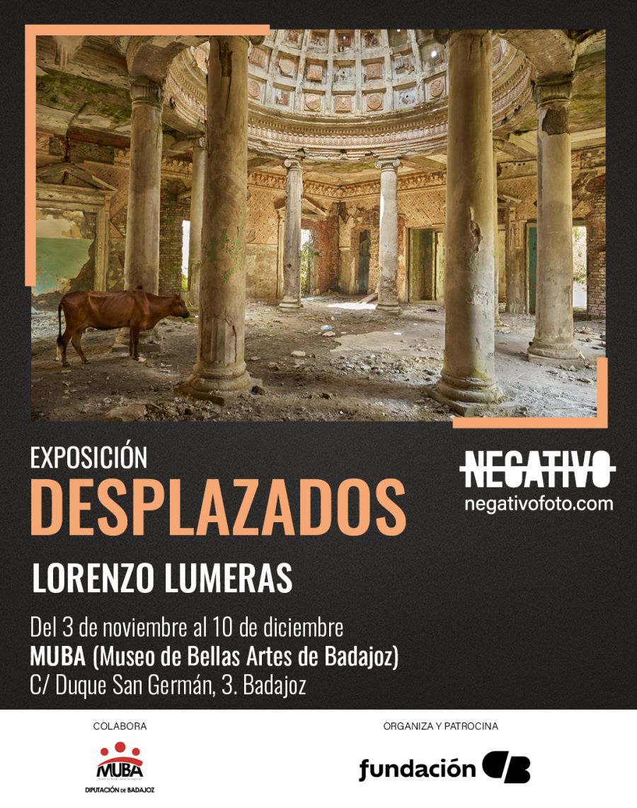 Exposición 'Desplazados' de Lorenzo Lumeras - Festival Negativo