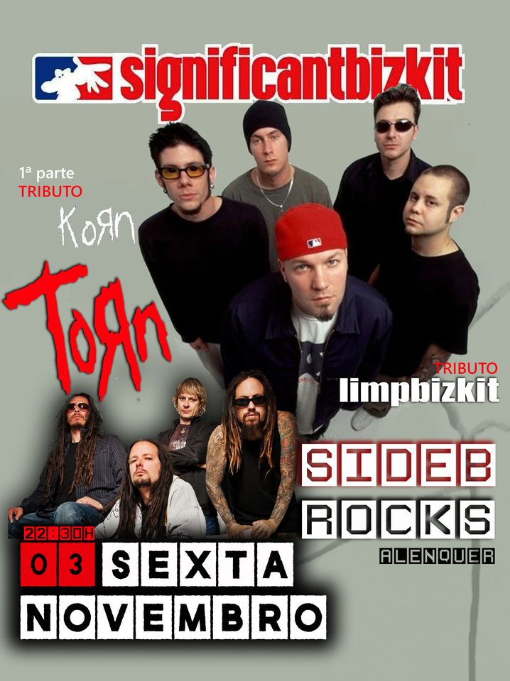 SIGNIFICANT BIZKIT tributo Limp Bizkit TORN tributo KORN