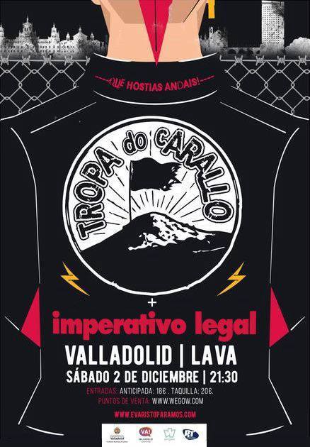 TROPA DO CARALLO + IMPERATIVO LEGAL EN VALLADOLID