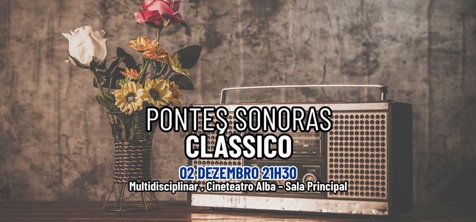 CLÁSSICO | PONTES SONORAS