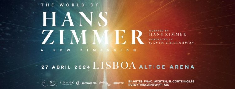 World of Hans Zimmer - A New Dimension | Lisboa