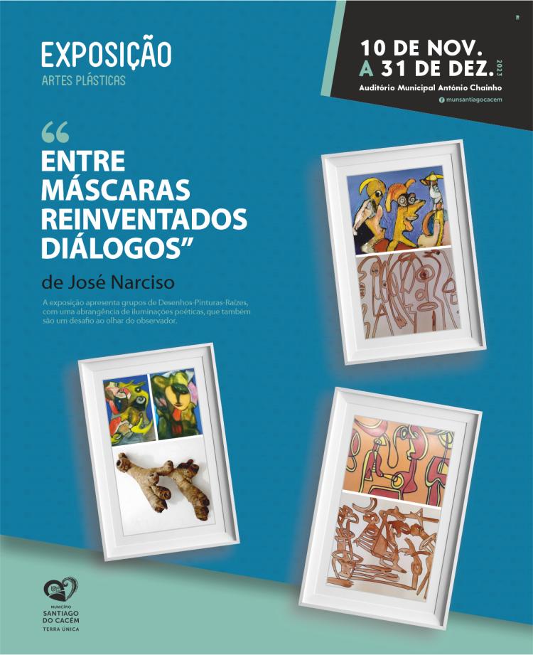 Exposição “Reinventados Diálogos” de José Narciso