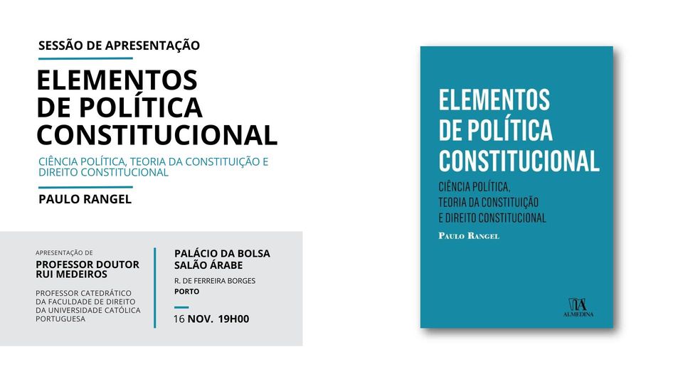 Apresentação do livro “Elementos de Política Constitucional”, de Paulo Rangel
