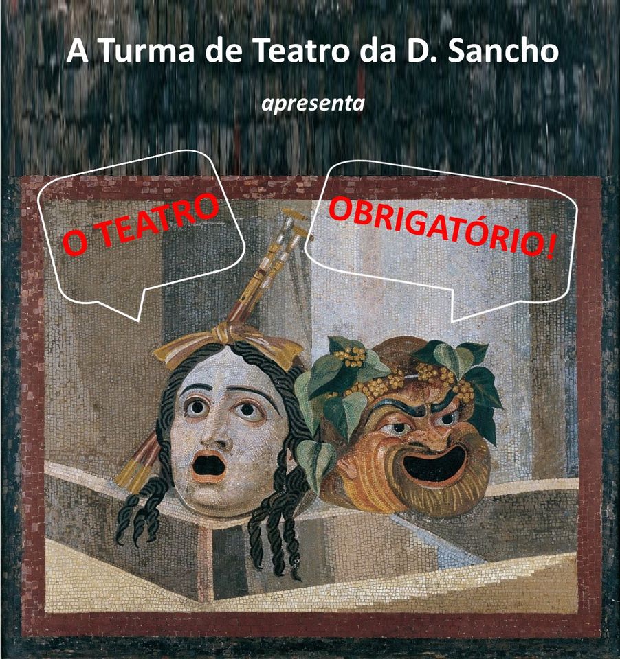 O TEATRO OBRIGATÓRIO | UNIVERSIDADE SÉNIOR D.SANCHO I DE ALMADA