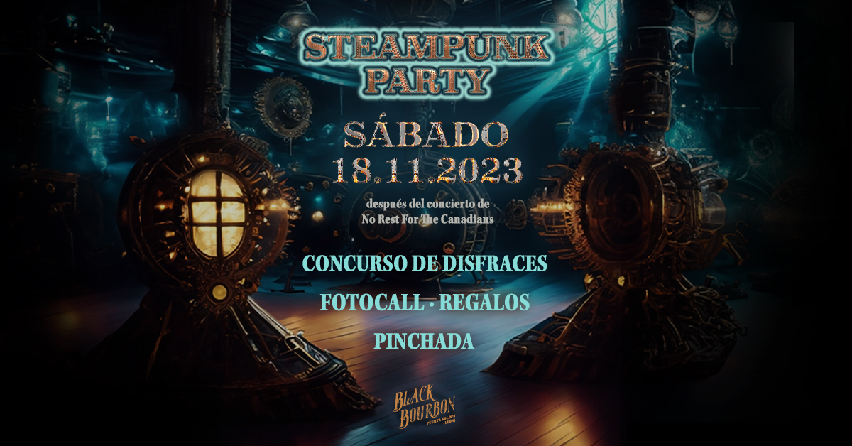 Steampunk Party en el Black Bourbon