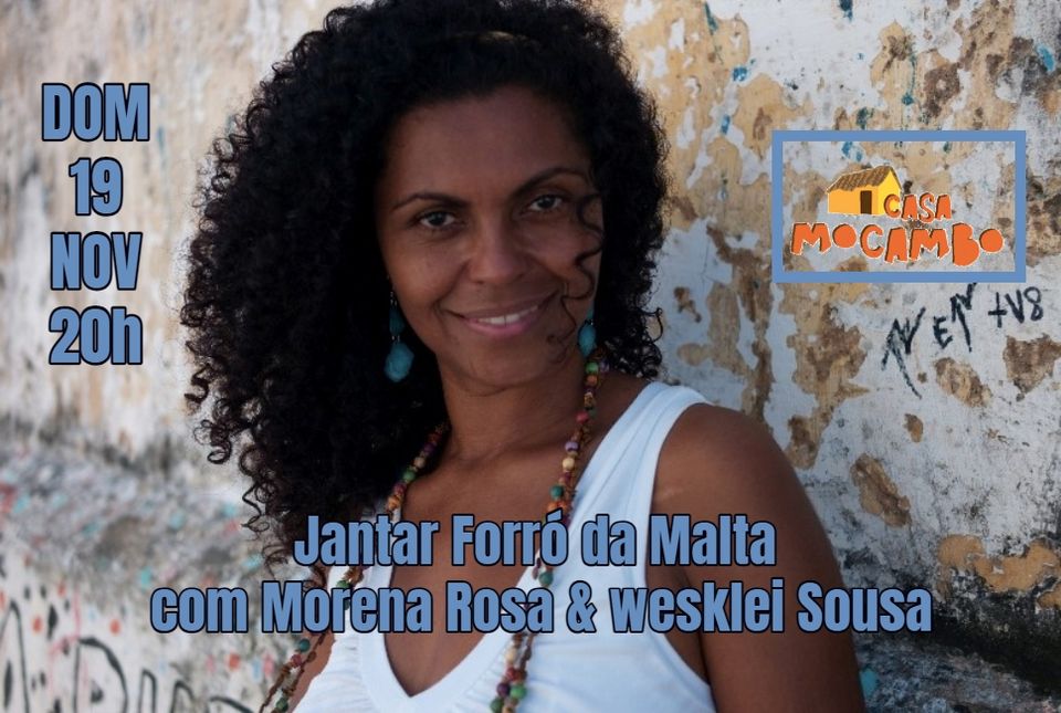Jantar Forró da Malta  com Morena Rosa & Wesklei Sousa