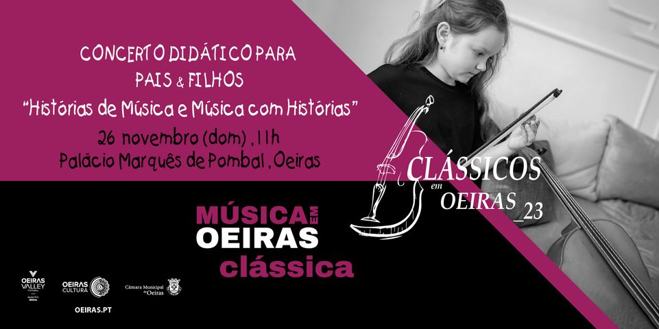 ‘História de Música e Música com História’ | Concerto Didático para Pais e Filhos