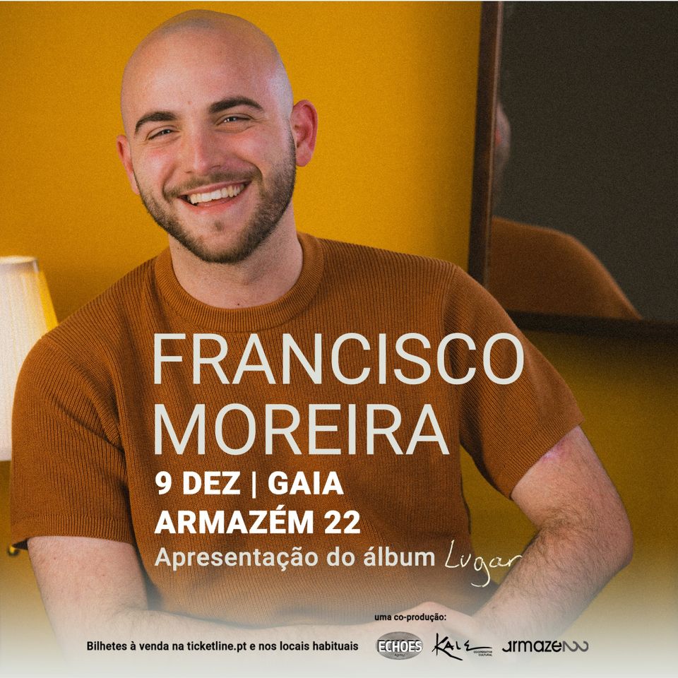 Francisco Moreira - lugar - Armazém22