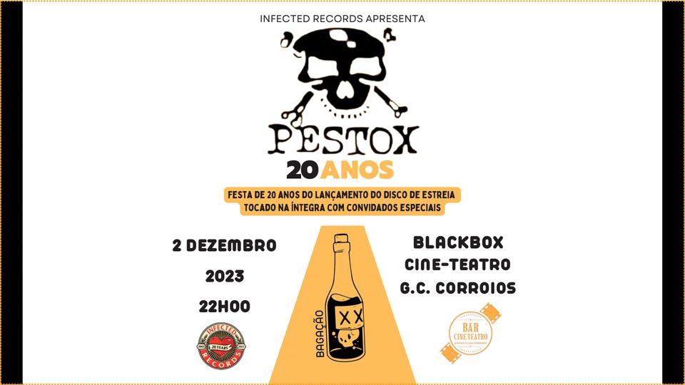 Pestox // 20 Anos @ Corroios