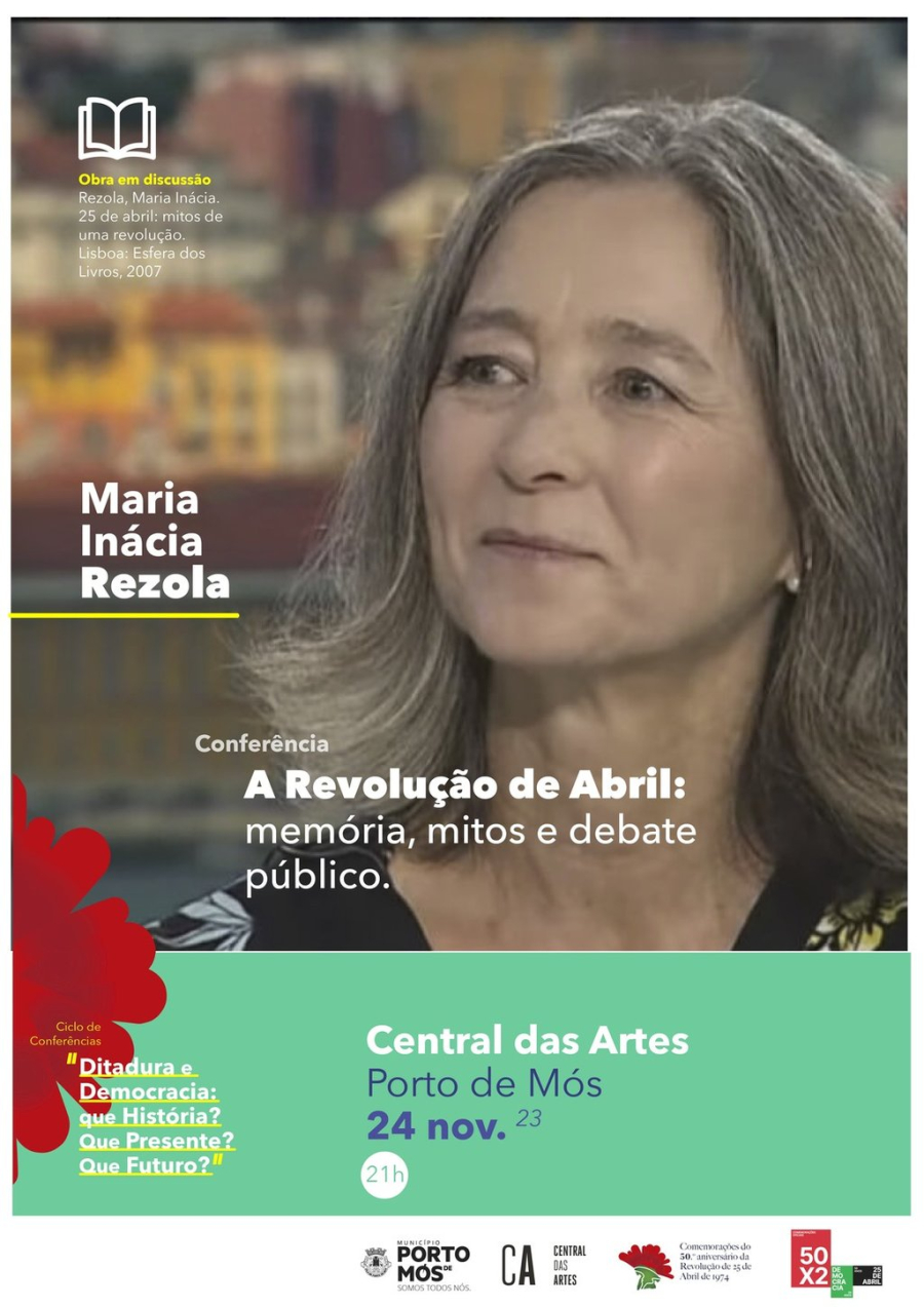 Maria Inácia Rezola - A Revolução de Abril: memória, mitos e debate público