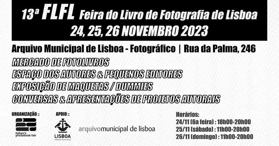 13ª Feira do Livro de Fotografia de Lisboa | 13th Lisbon`s Photobook Fair