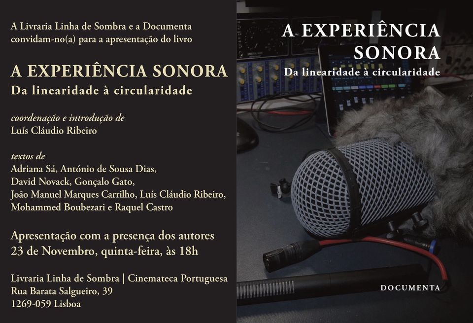 A EXPERIÊNCIA SONORA • DA LINEARIDADE À CIRCULARIDADE • LUÍS CLÁUDIOO RIBEIRO (Cord.) /  DOCUMENTA 
