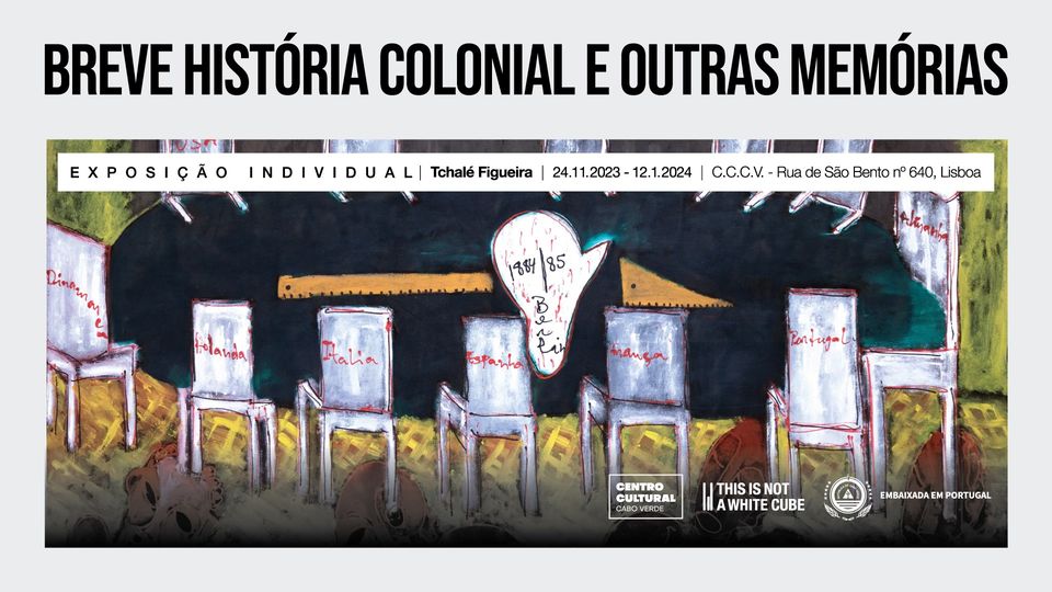 INAUGURAÇÃO DA EXPOSIÇÃO - 'Breve História Colonial e Outras Memórias' de Tchalé Figueira