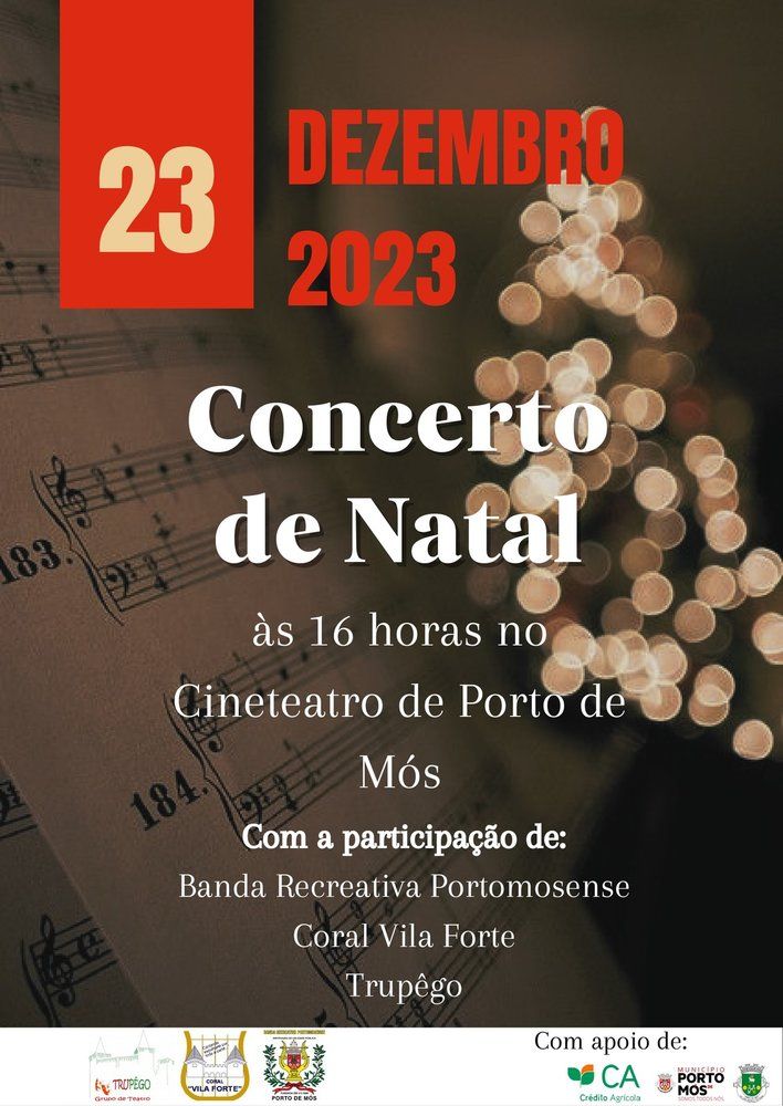 Concerto de Natal com Banda Recreativa Portomosense, Coral Vila Forte e Trupêgo