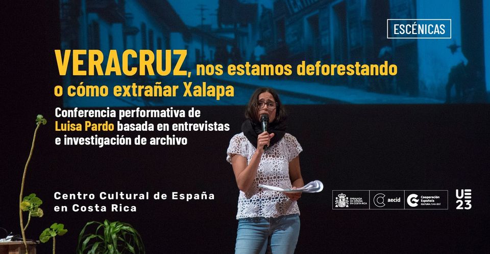 Veracruz, nos estamos deforestando o cómo extrañar Xalapa