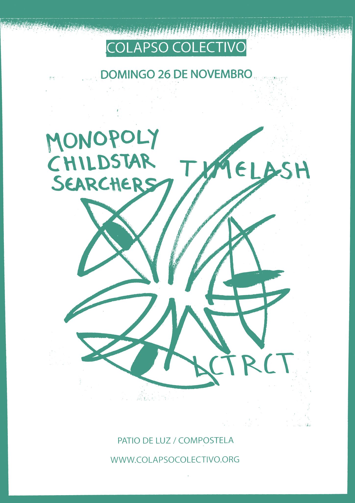 Colapso Colectivo: MONOPOLY CHILD STAR SEARCHERS / TIMELASH / LCTRCT
