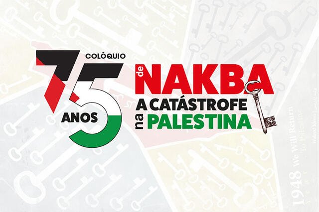 75 anos de NAKBA: A Catástrofe na Palestina
