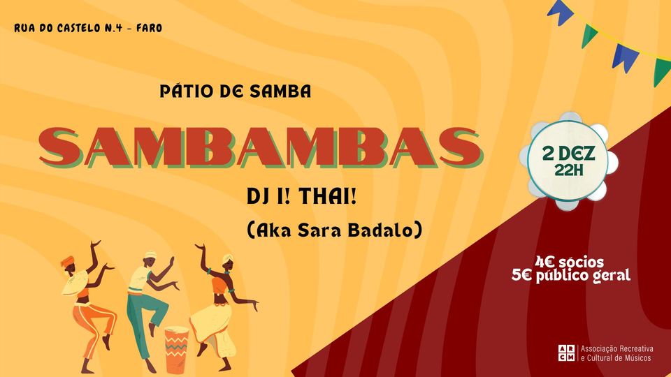 SAMBAMBAS | DJ I! THAI! | ARCM