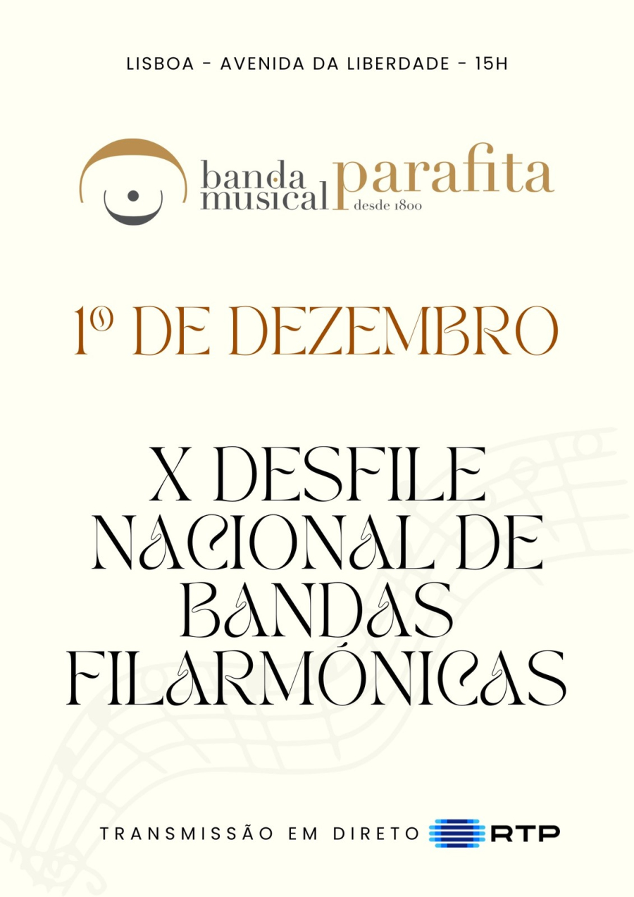 Lisboa | Banda de Parafita no X Desfile Nacional de Bandas Filarmónicas
