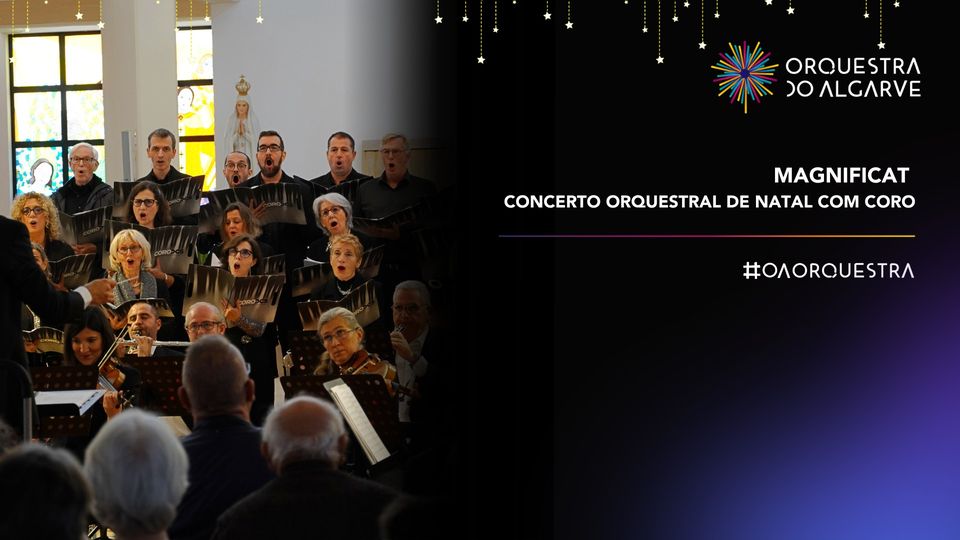 MAGNIFICAT - Concerto Orquestral de Natal com Coro | TAVIRA