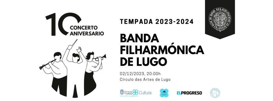Concerto 10º aniversario Banda Filharmónica de Lugo