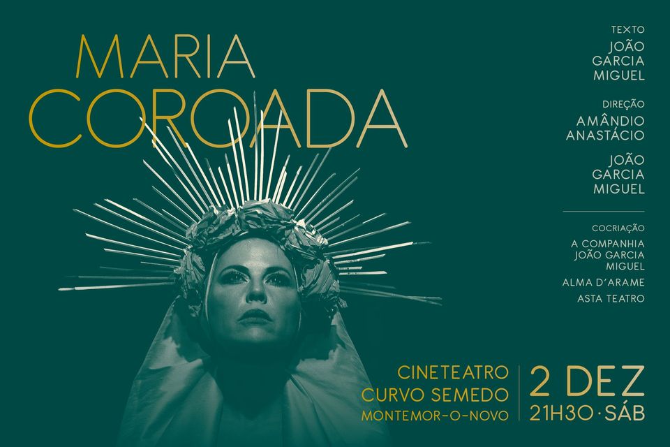 MARIA COROADA • CINETEATRO CURVO SEMEDO