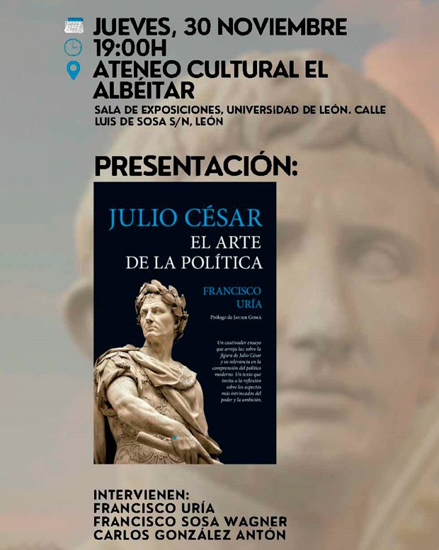 Julio Cesar, el arte de la política. Francisco Uría. El Albéitar