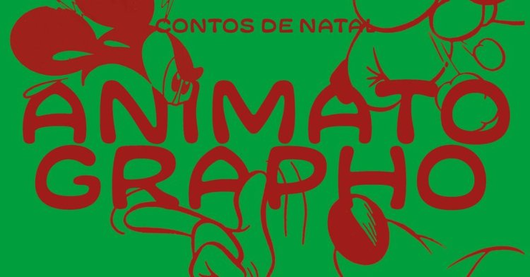 ANIMATOGRAPHO: CONTOS DE NATAL (Guarda)