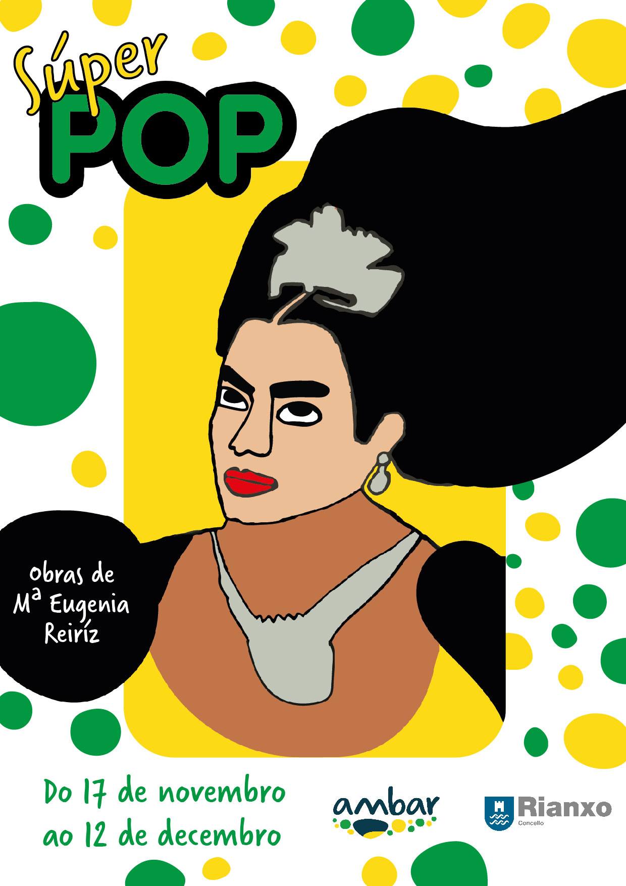 Exposición, Super Pop obras de María Eugenia Reiriz Ageitos